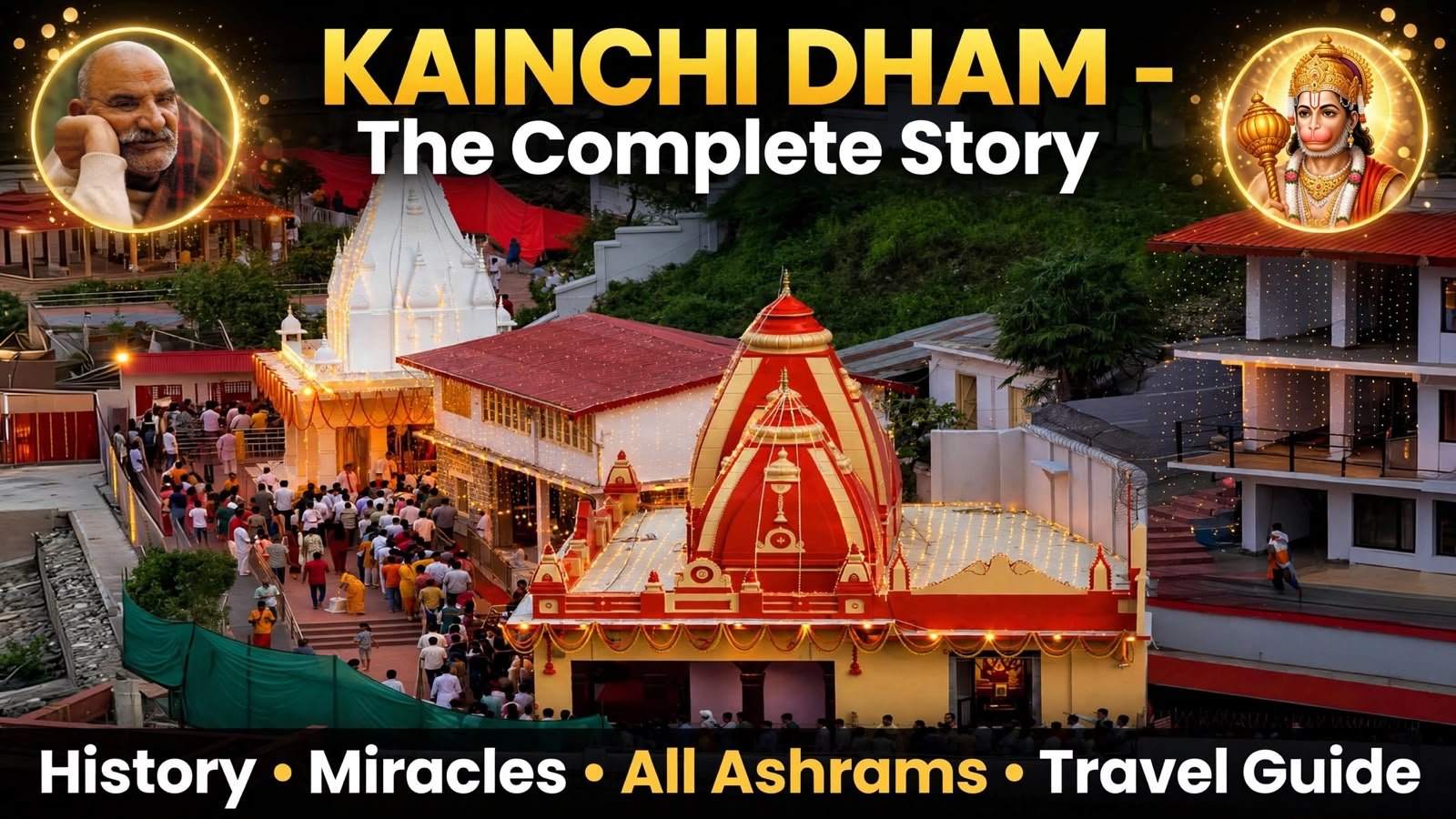 The Story of:Kainchi Dham